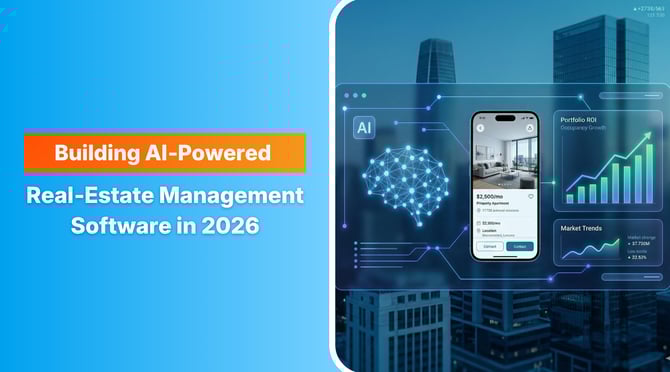 Build AI Real Estate Property Management Software: 2026 Development Guide 