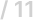 11