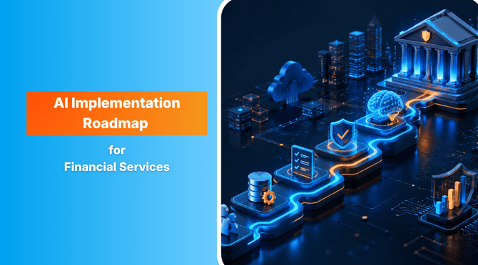 AI Implementation Roadmap for Financial Services 