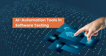AI-Automation Tools in Software Testing and Their Advantages