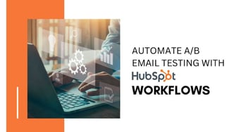 How to Automate A/B email testing with workflows?