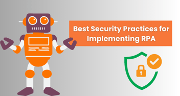 Best Security Practices for Implementing RPA