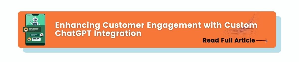 Customer Engagement with ChatGPT Integration