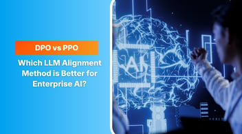 DPO vs PPO: Which LLM Alignment Method is Better for Enterprise AI?