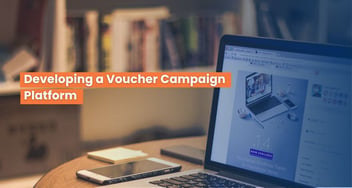 Process to Develop A Voucher Campaign Platform