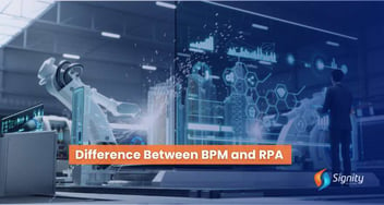 Understanding the Difference Between BPM and RPA