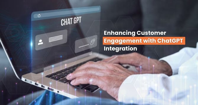 Enhancing Customer Engagement with ChatGPT Integration 