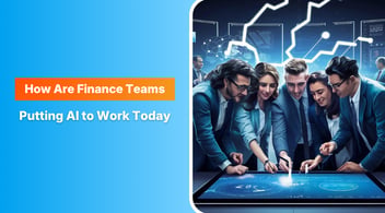 How Are Finance Teams Putting AI to Work Today?&nbsp;