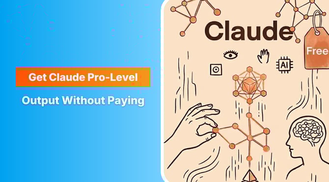 Get Claude Pro-Level Output for free 