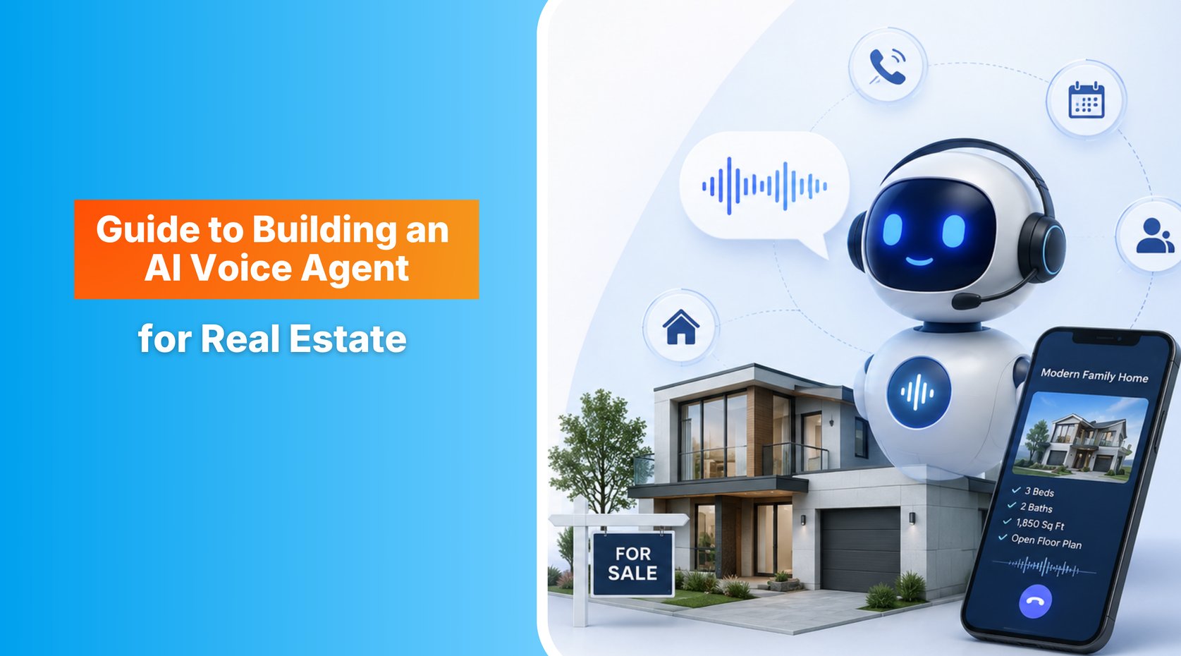 A Complete Guide to Building an AI Voice Agent for Real Estate