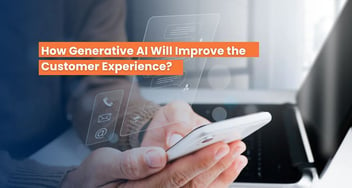 12 Ways Generative AI Will Improve the Customer Experience in 2024