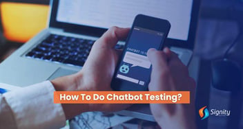How To Do Chatbot Testing?