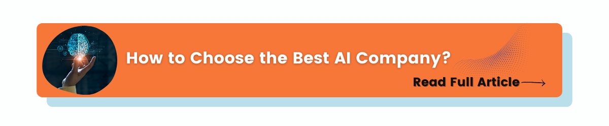 How to Choose the Best AI Company - CTA