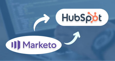  Marketo to HubSpot Migration 