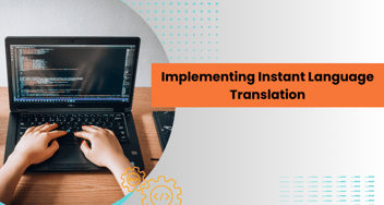 Implementing Instant Language Translation in Video Conferencing