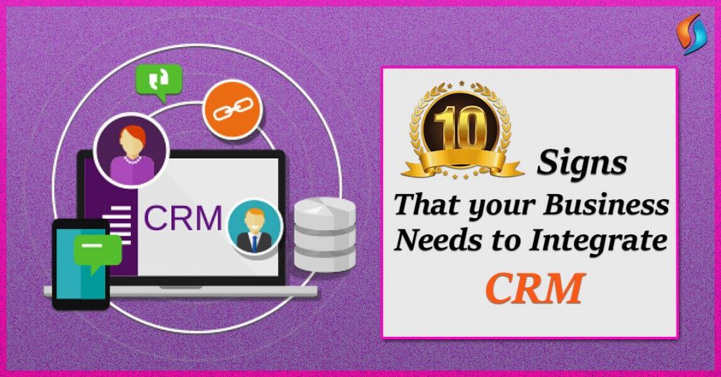 10-Signs-Business-Needs-CRM-Integration