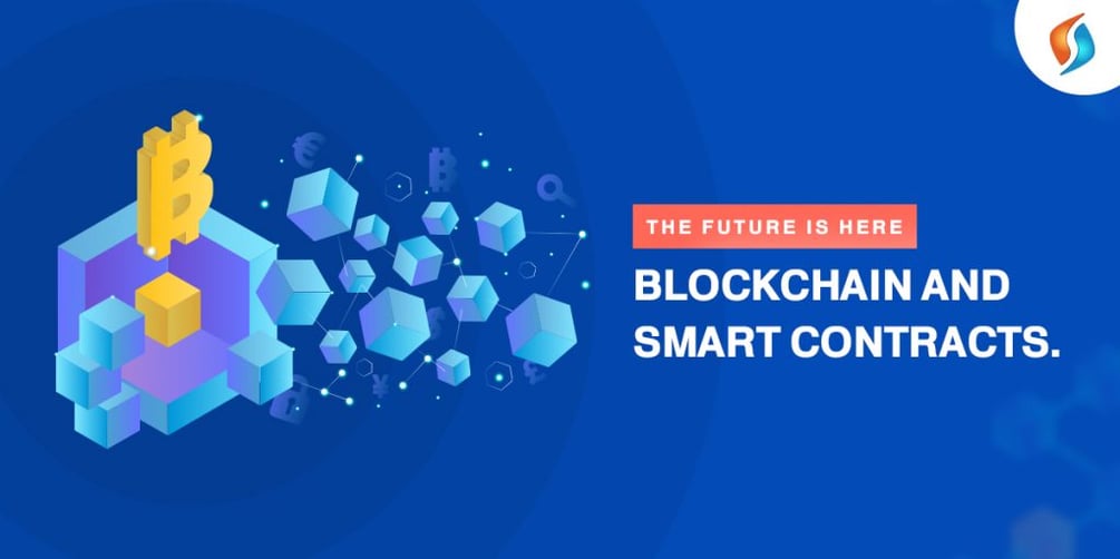 The Future is Here: Blockchain and Smart Contracts.