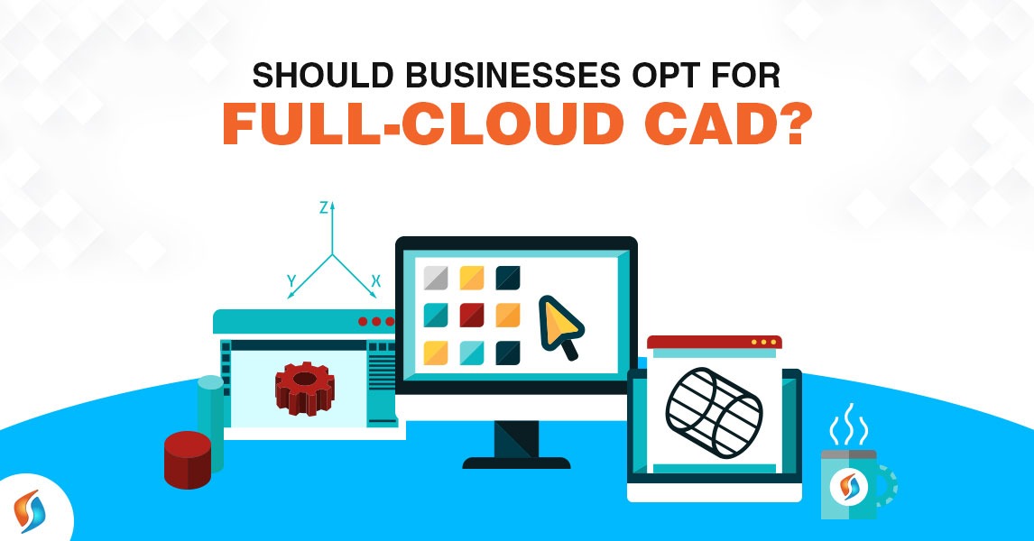Businesses-Opt-Full-Cloud-CAD-SignitySolutions
