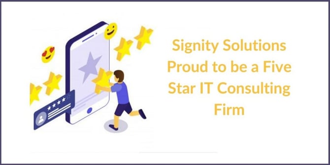  Signity Solutions Proud to be a Five Star IT Consulting Firm 