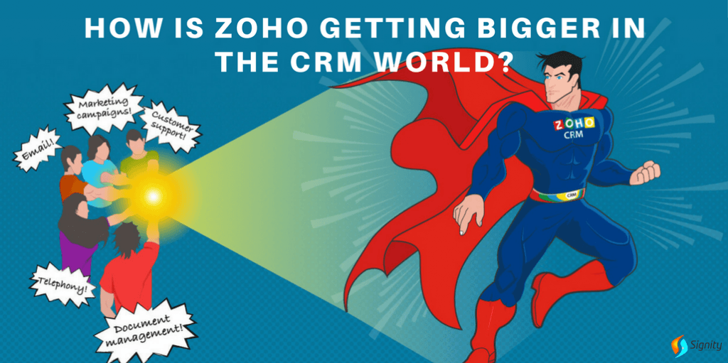 HOW-IS-ZOHO-GETTING-BIGGER-IN-THE-CRM-WORLD_Signity