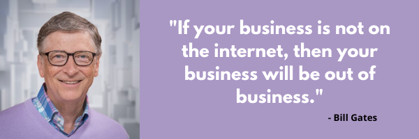 If your business is not on the internet, then your business will be out of business. - Signity