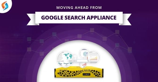  Moving ahead from Google Search Appliance 