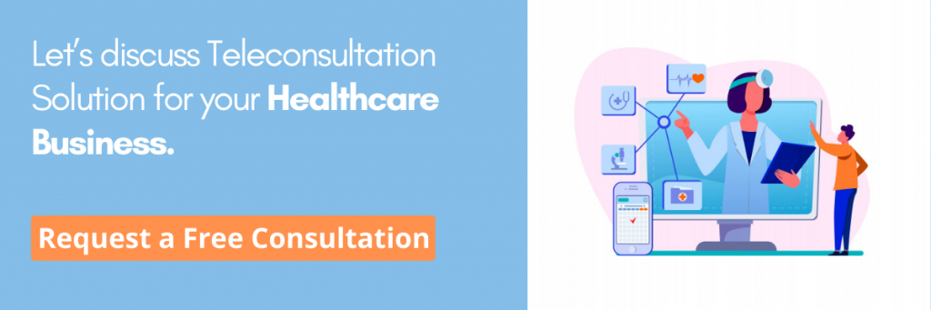 Teleconsultation Solution for your Healthcare Business - signity solutions