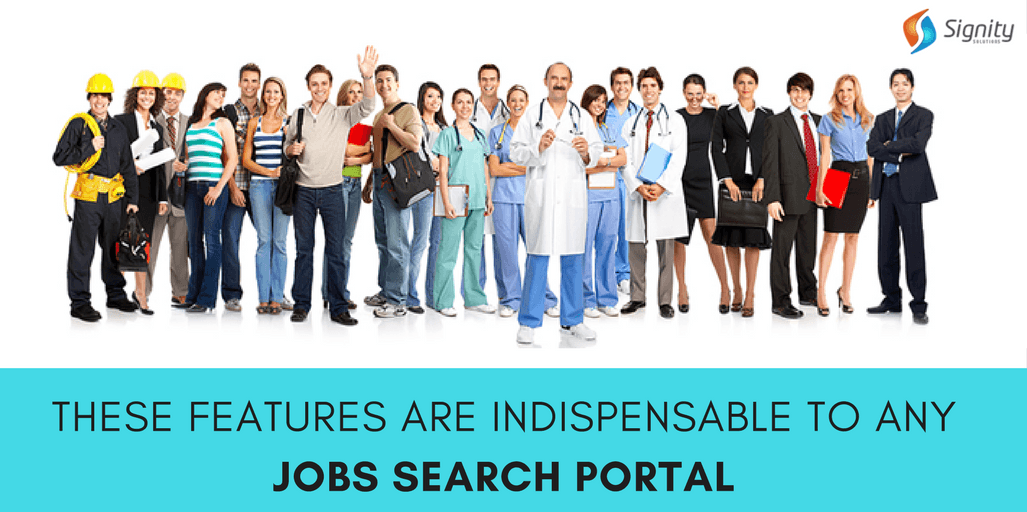 These-Features-are-Indispensable-to-any-Jobs-Search-Portal_signity