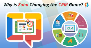 Why is Zoho Changing the CRM Game?