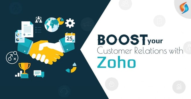  Boost your Customer Relations with Zoho 