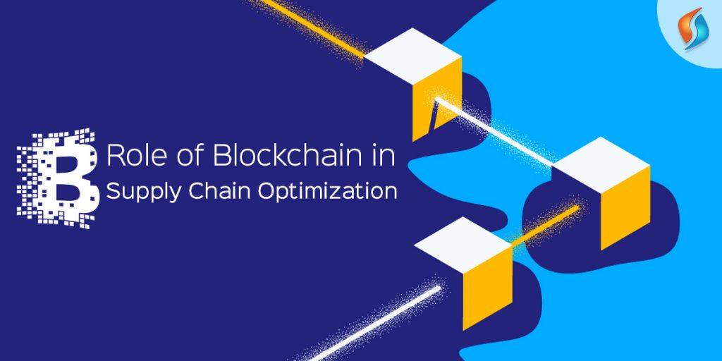 Role of Blockchain in Supply Chain Optimization