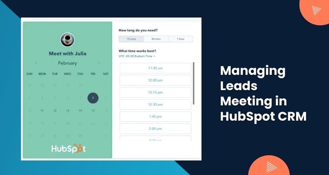  How to Manage and Track Lead Meetings & Appointments in HubSpot CRM? 