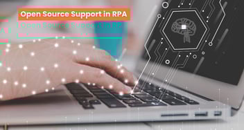Open Source Support in Robotic Process Automation (RPA)