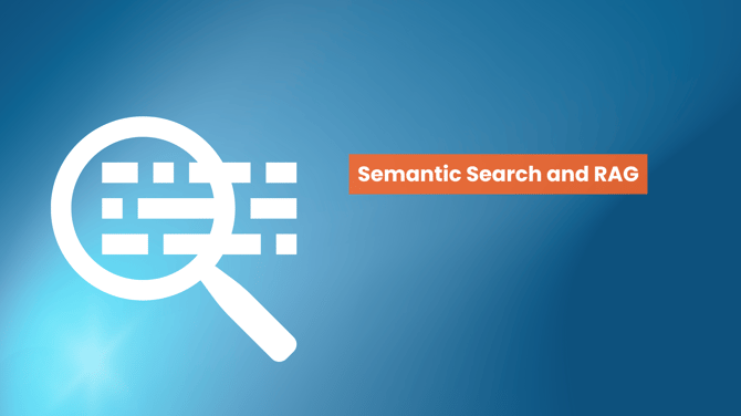 Semantic Search and RAG 