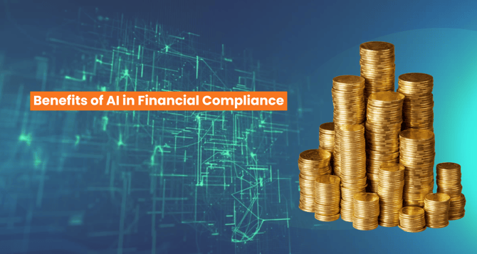 The Key Benefits of AI in Financial Compliance 