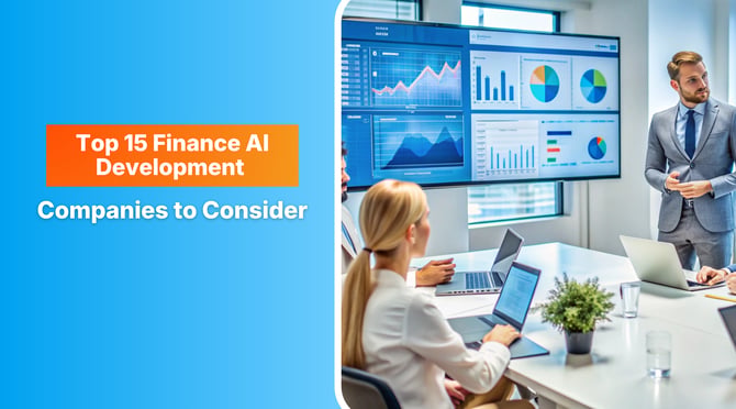  15 Finance AI Development Companies to Consider 