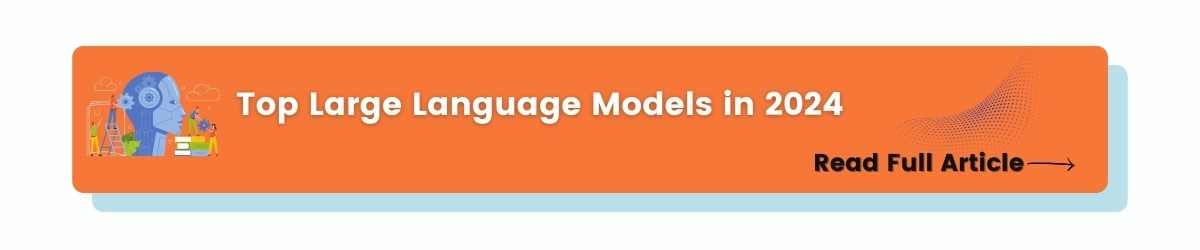 Top Large Language Models in 2024