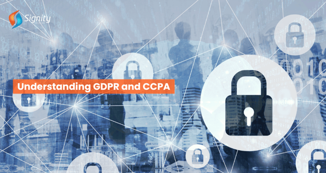 Understanding GDPR and CCPA 