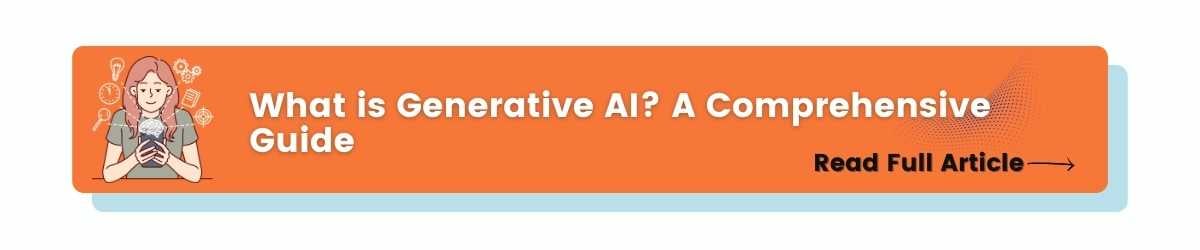 What is Generative AI A Comprehensive Guide