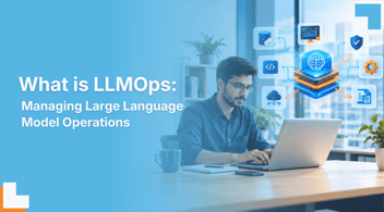 What is LLMOps: Managing Large Language Model Operations