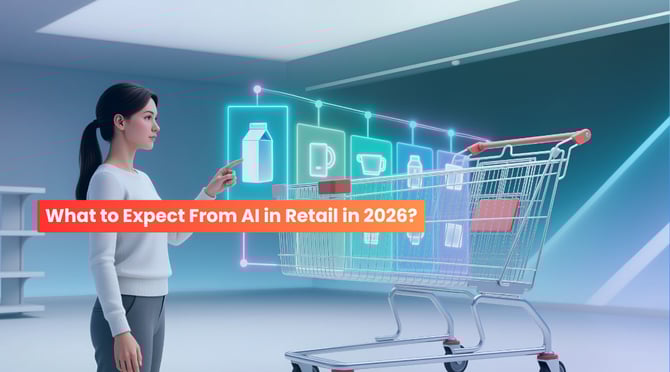  What to Expect From AI in Retail in 2026? 