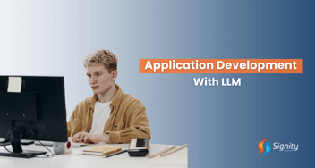 Streamlining Application Development with LLMs
