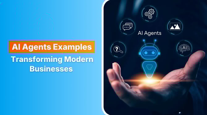 AI Agents Examples Transforming Modern Businesses 