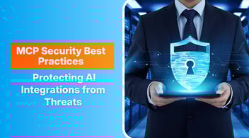 MCP Security Best Practices: Protecting AI Integrations from Threats