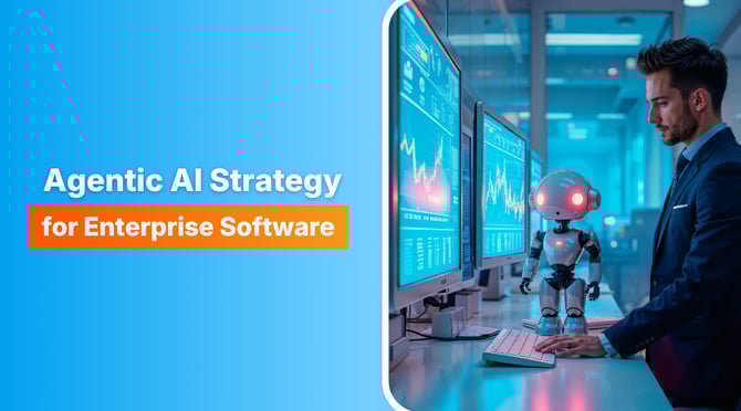 Agentic AI Strategy for Enterprise Software 