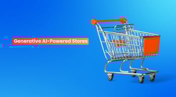 Why Generative AI-Powered Stores Are The Future Of Retail