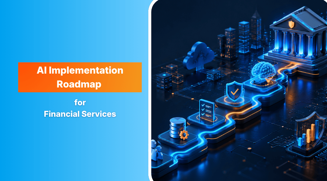 AI Implementation Roadmap for Financial Services 