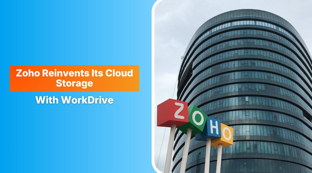 Zoho Reinvents Its Cloud Storage 