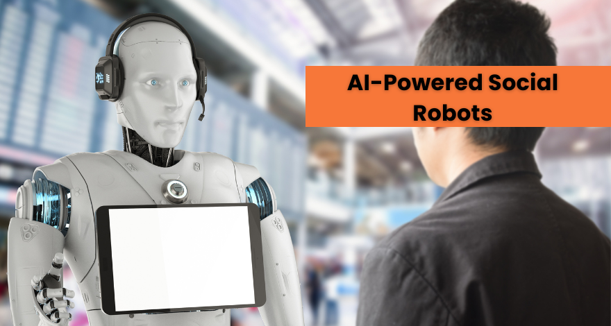 AI-Powered Social Robots