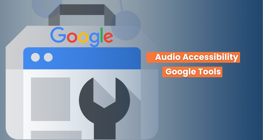 Audio Accessibility 